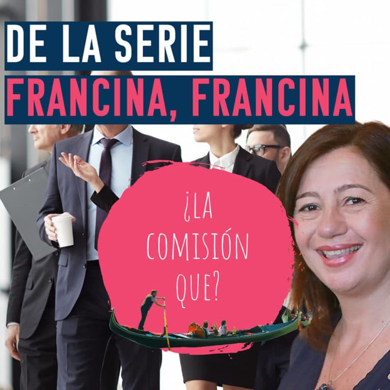Francina Armengol y la comisión venecia
